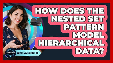 How Does The Nested Set Pattern Model Hierarchical Data?