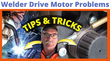 Mig Drive Motor Not Working? Here