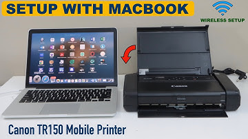 Canon Pixma TR150 Setup Mac OS, Connect to Wireless Network & Add In MacBook, Printing Test !
