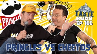 Pringles VS Cheetos | Sal Vulcano & Joe Derosa are Taste Buds | EP 166