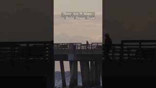 There Are 9 Ways to Build Donor Trust