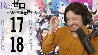 Teeaboo Reacts - Re:Zero Episodes 17 + 18 - Through The Fog