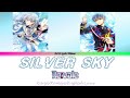 SILVER SKY Lyrics