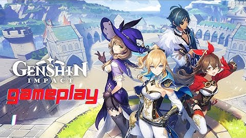 GENSHIN IMPACT Android Gameplay -1[No commentary]