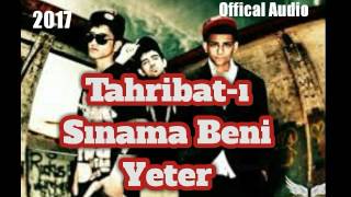 Tahribat-ı İsyan--Sınama Beni Yeter(Offical Audio)