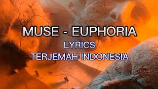 MUSE - EUPHORIA Lyrics Terjemah Indonesia