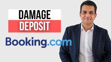 How to Set a Damage Deposit on Booking.com: A Step-by-Step Guide