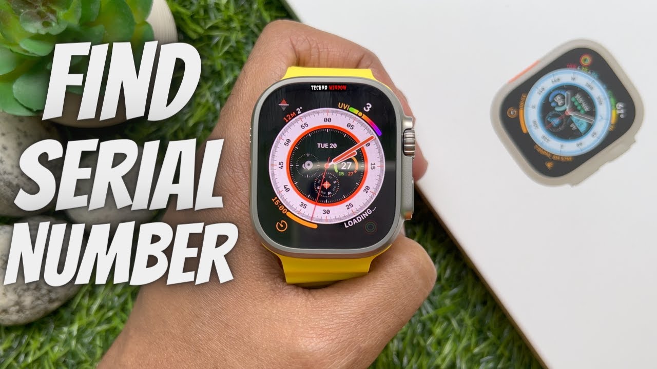 How To Find The Serial Number On Your Apple Watch Ultra YouTube