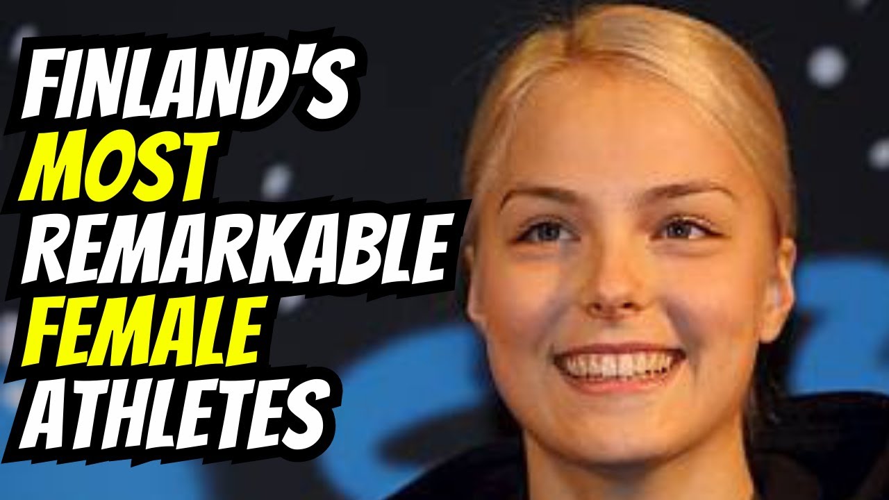 Top Finnish Women Athletes Who Made History Fun Facts About Finland YouTube