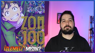 Zom 100 İzlemeye Değer Mi?