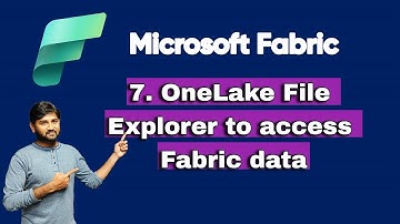7. OneLake file explorer to access Fabric data | #microsoft #microsoftfabric #onelake #azure #adf
