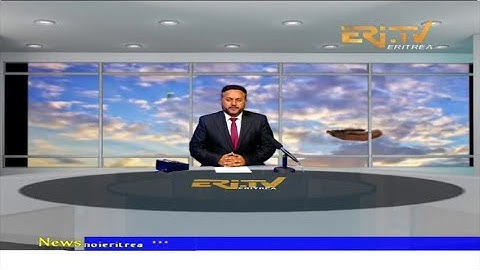 News in English for May 16, 2022 - ERi-TV, Eritrea
