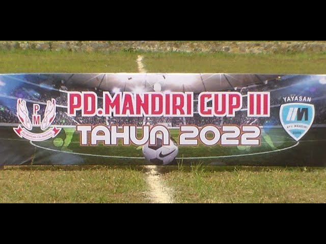 PD. MANDIRI CUP III 2022 RESMI DIGELAR - CALINCING SINDANG JAYA class=