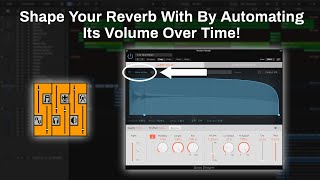 Space Designer Reverb Tutorial Series (Logic Pro X) | Volume Envelope: Automating Your Reverb Volume