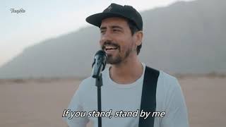 Stand By Me - Music Travel Love (At Al Ain) - Lyrics 4K