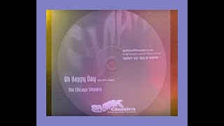 Video thumbnail of "Ho Happy Day (Metropolitan Soul re-jig) ~ The Chicago Steelers"