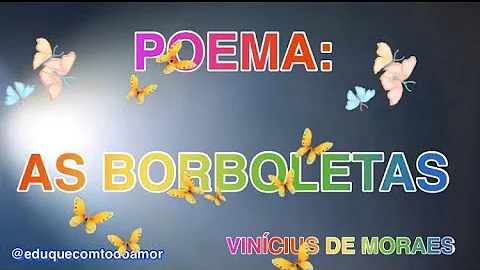 De quem é o texto as borboletas?