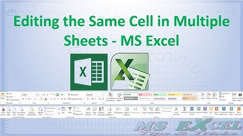 Editing the Same Cell in Multiple Sheets
