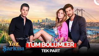Yaz Şarkısı Tüm Bölümler