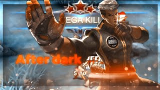 After dark - [GMV MLBB]