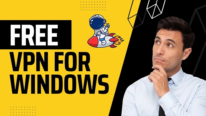 Best free VPN for Windows 10/11 (2023)