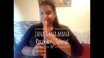 Recorder Tutorial of Jana Gana Mana | Indian National Anthem | Kriya