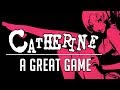 Yelling About Catherine