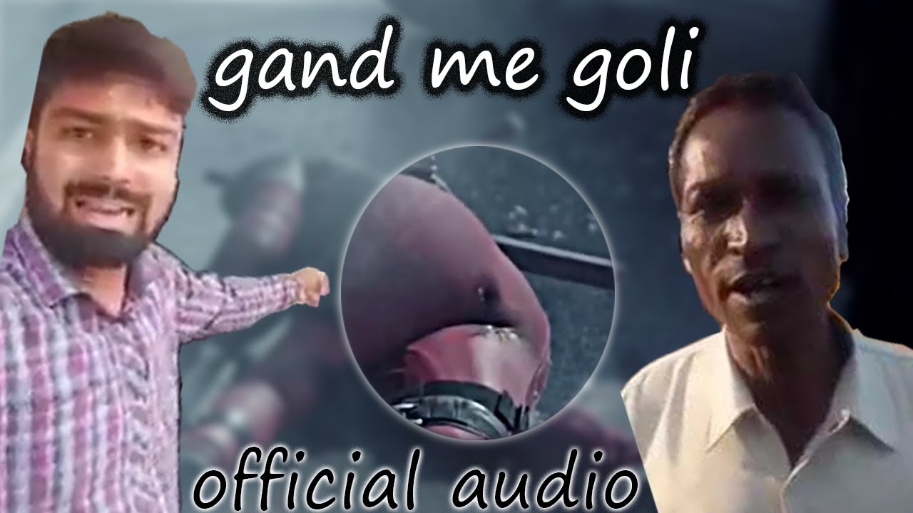 Gand Me Goli M Kashyap Feat J Bhagat Meme Rap Song Official Audio Youtube 