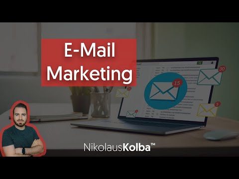 E-Mail Marketing Tutorial - 2021 - XXL für Anfänger [Deutsch|German]