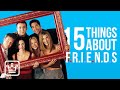 15 Things You Didn’t Know About Friends