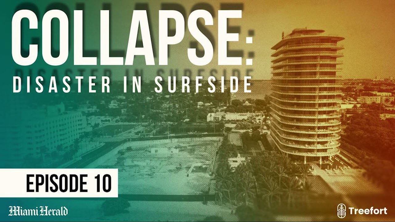‘Collapse: Disaster in Surfside’ Podcast – Ep. 10: Listen to an Excerpt
