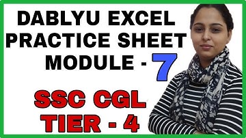 Dablyu Excel Practice Sheet Module 7 For SSC CGL Tier - 4   Helpful For Learning Excel From Basic