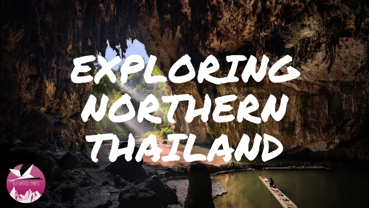 Exploring Northern Thailand: Caving, kayaking, rappelling, and ziplining just outside of Chiangmai!