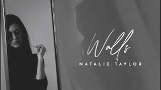 Natalie Taylor - Walls