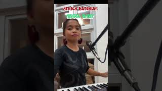 AFRICA BUMBUM x ANGEL BABY-ONESSA ONE WOMAN BAND COVER