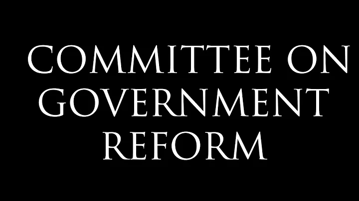 House Committee on Government Reform