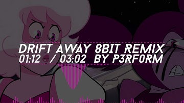 "Drift Away" 8-Bit Remix- Steven Universe