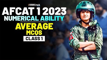 AFCAT 1 2023 - Numerical Ability Important Question & Answer - Average - Class 1