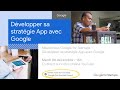 Masterclass google for startups  dvelopper sa stratgie app avec google