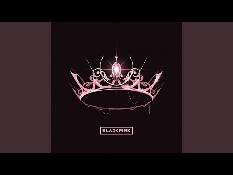 BLACKPINK - 'Crazy Over You' Audio