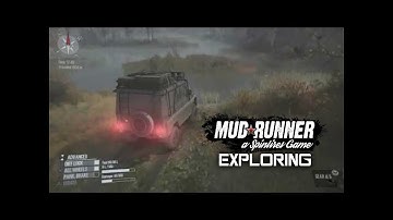 MudRunner: single player exploring.WOW!