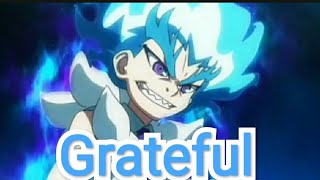 Beyblade Burst Lui Amv Grateful