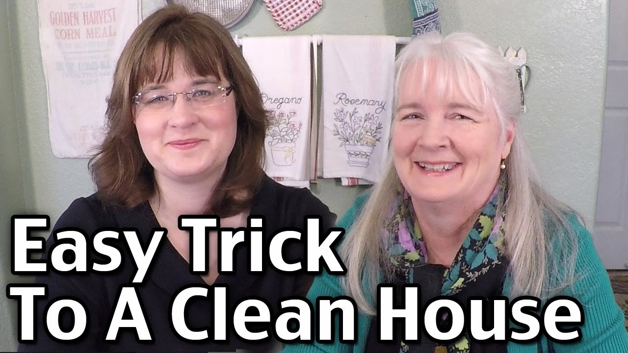the-easy-trick-to-get-your-house-clean-youtube