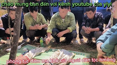 phong tục đám ma khô của người dân tộc hmông
