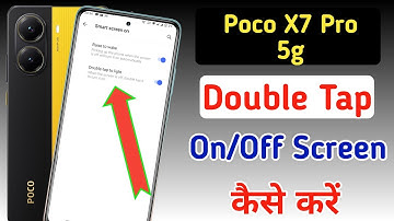 Poco x7 pro 5g me double tap screen on kaise kare / double tap screen on, off setting in Poco x7 pro