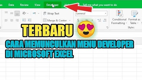 CARA MUDAH MENAMPILKAN MENU DEVELOPER PADA HALAMAN MICROSOFT EXCEL | TERBARU 2022