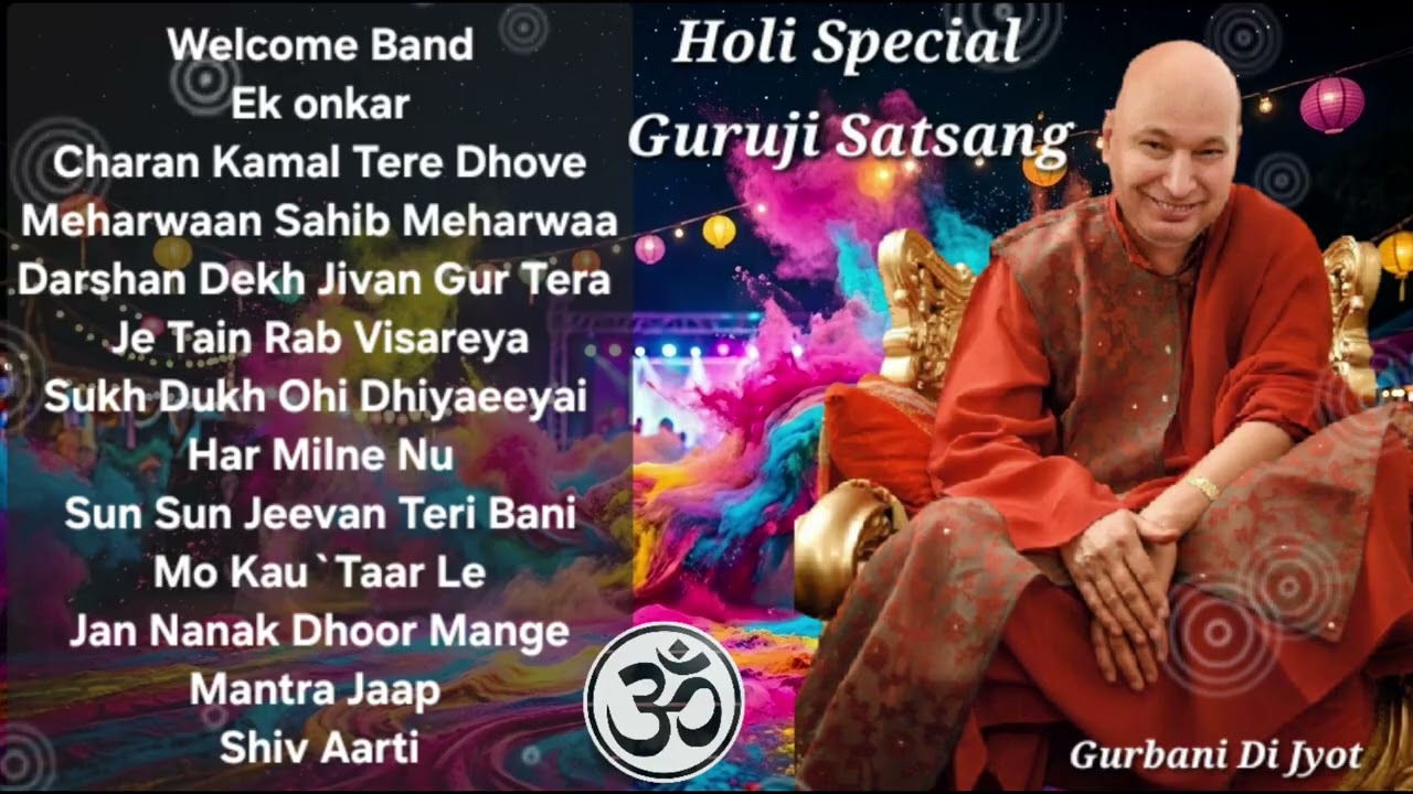 Guruji Satsang - Holi Special - Gurbani Di Jyot 