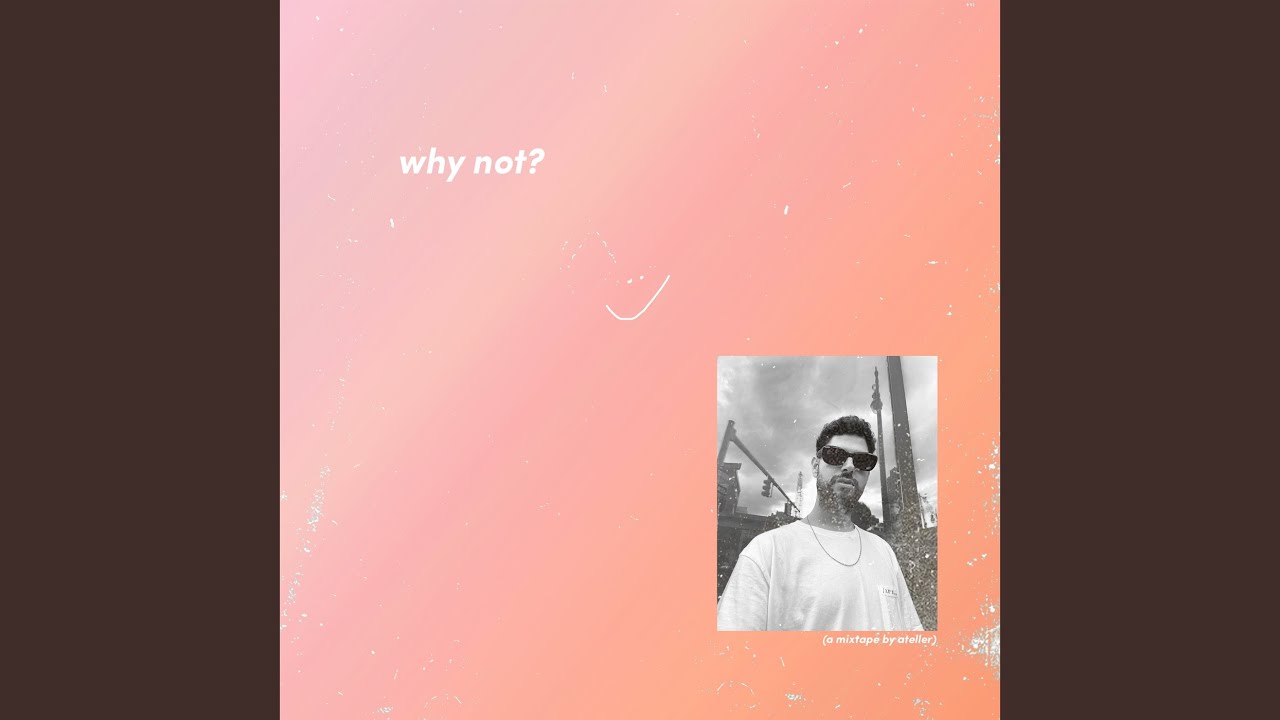 Watch Why Not on YouTube Watch Why Not on YouTube