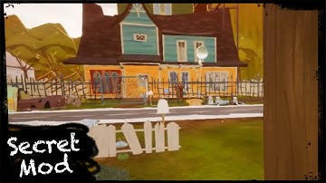 HELLO NEIGHBOR MOD KIT - SECRET MOD [FULL GAME WALKTHROUGH]