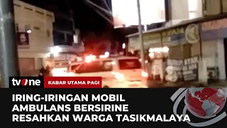 Konvoi Ambulans Nyalakan Sirine Gegerkan Warga Tasikmalaya | Kabar Utama Pagi tvOne